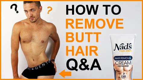 how to remove butt hair qanda men s grooming youtube