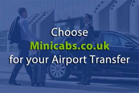 Why Choose Minicabs For Your Airport Transfer Uk
