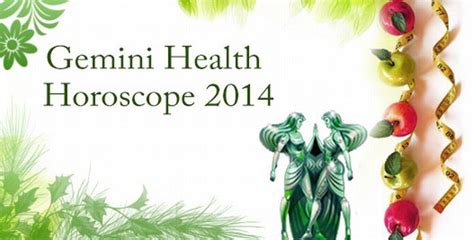 Gemini Health Horoscope 2014 Ask My Oracle