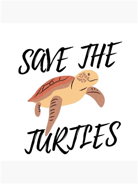 Save The Turtles Poster By Printsbyleo Redbubble