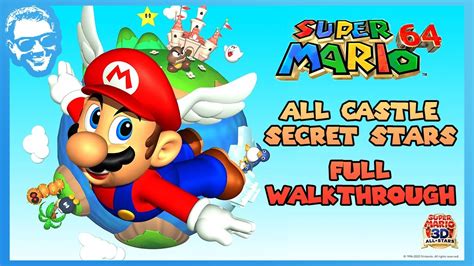All Castle Secret Stars Locations Full Walkthrough Super Mario 64