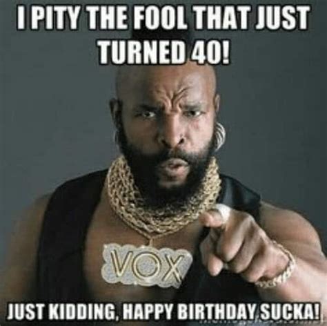40 funniest birthday memes for anyone turning 40