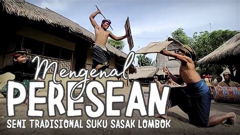 Mengenal Seni Peresean Lombok Ntb Youtube