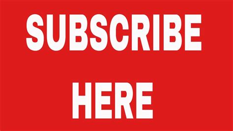 Subscribe Here Youtube