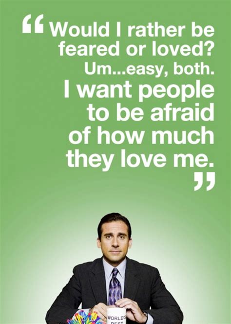 Would I Rather Be Feared Or Loved Michael Scott 500 X 700 R