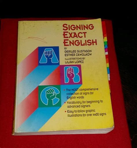 Signing Exact English By Gerilee Gustason And Esther Zawolkow 1993