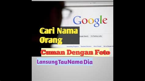 Cara Mencari Orang Lewat Foto Gambaran