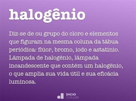 Halogênio Dicio Dicionário Online De Português