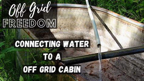 Simple Gravity Fed Water System For The Off Grid Cabin In Northern
