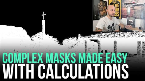 Complex Photoshop Masking Made Easy With Calculations Youtube