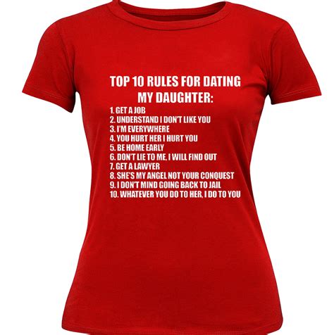 top 10 rules for dating my daughter girl s t shirt bewild