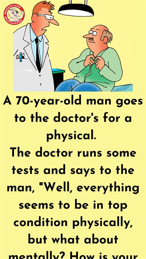 A 70 Year Old Man Goes To The Doctor