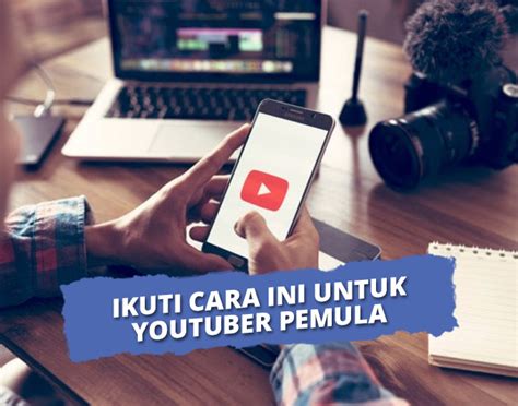 Youtuber 9 Cara Menjadi YouTuber Sukses Untuk Pemula