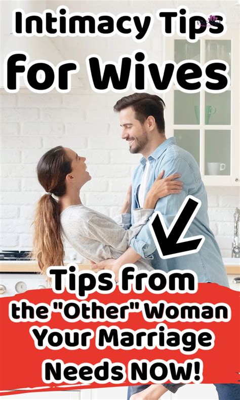 intimacy in marriage five tips for wives from the other woman