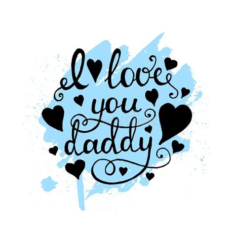 i love you daddy lettering calligraphy stock illustration illustration of father heart