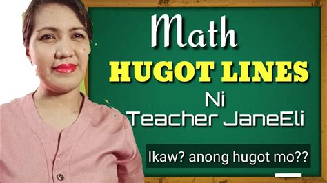 math hugot lines ikaw anong hugot mo teacher janaeeli youtube
