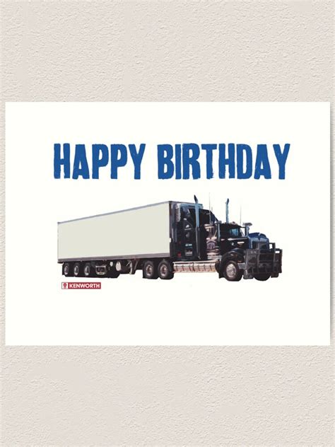 Happy Birthday Trucker Art Print For Sale By Antsp35 Redbubble