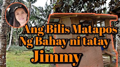 Update Bahay Ni Tatay Jimmy Ginagawa Na Val Santos Matubang