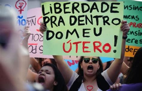 Saiba Como Est O Debate Da Descriminaliza O Do Aborto No Brasil