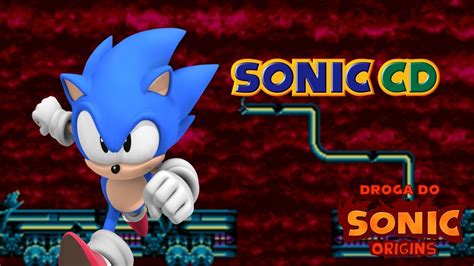 Droga Do Sonic Origins Sonic CD YouTube