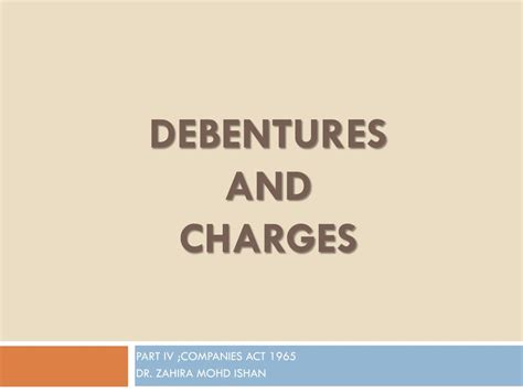The words or surcharge wherever they occur in subsections (2), (4) and (5) of. PPT - DEBENTURES AND CHARGES PowerPoint Presentation, free ...