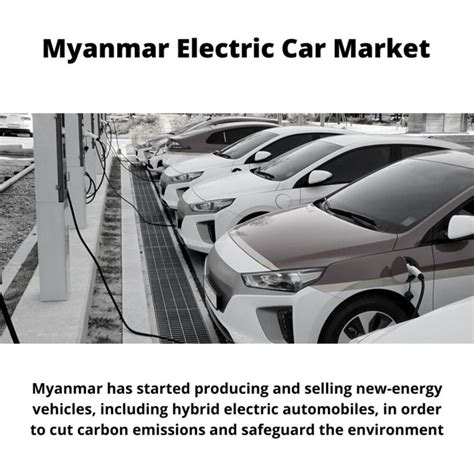 Myanmar Electric Car Market 2024 2030 March 2024 Updated