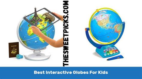 Best Interactive Globes For Kids Expert Recommendation The Sweet Picks