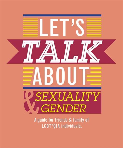 Lets Talk About Sexuality And Gender