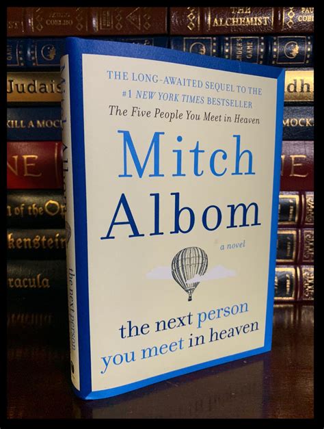 The Next Person You Meet In Heaven Signed By Mitch Albom New Hardback