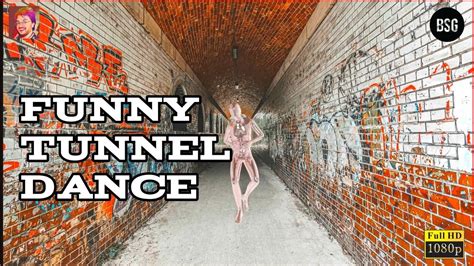 Dancing In Tunneldanceamazing Dance Youtube
