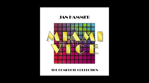 miami vice the complete collection soundtrack track 12 candy jan hammer youtube