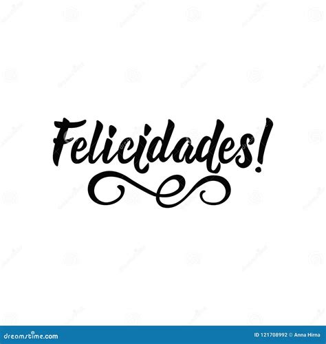 Felicidades Spanish Meaning Congratulations Royalty Free Stock Image