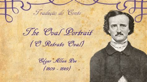 Edgar Allan Poe O Retrato Oval The Oval Portrait Youtube