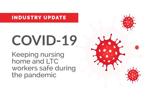 Keeping Nursing Home And Ltc Workers Safe During Coronavirus Pandemic