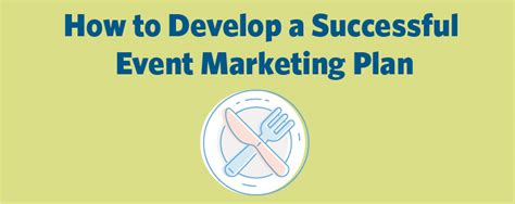 How To Develop A Successful Event Marketing Plan Business 2 Community