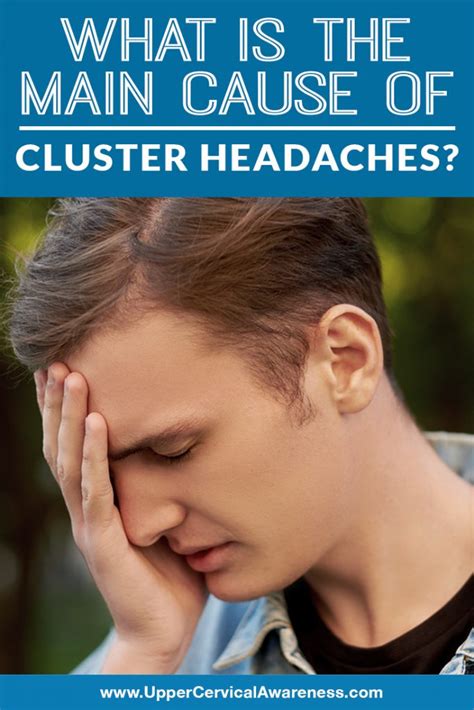 Other culprits are biogenic amines. What Is The Main Cause of Cluster Headaches? - Upper ...