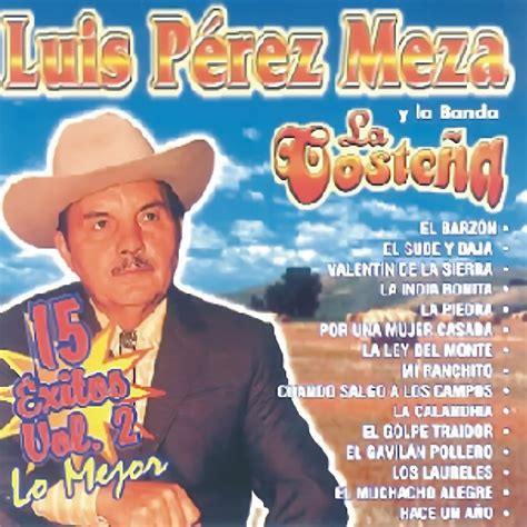 Música Romántica De Banda Banda La Costeña Con Luis Pérez Meza 15