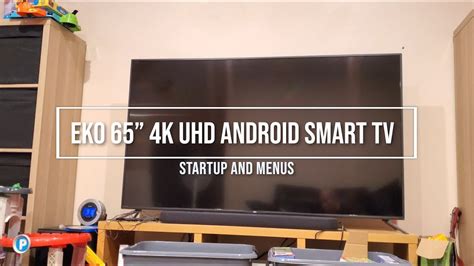 Eko 65 4k Uhd Android Smart Tv Startup And Menus Youtube