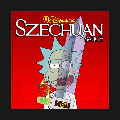 I Will Get The Szechuan Sauce Rick And Morty Szechuan Sauce Rick