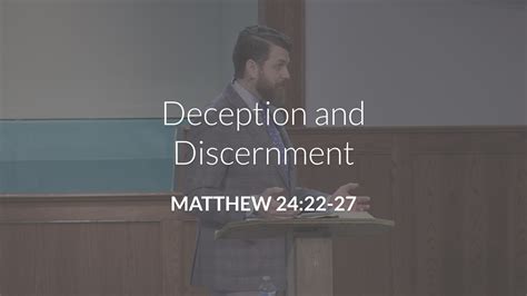 Deception And Discernment Trinity Bible Chapel