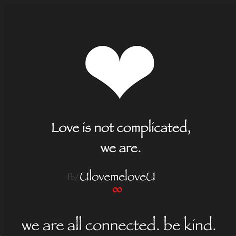 Love Is Not Complicated We Are Sean Michtavy Ulovemeloveu We Are