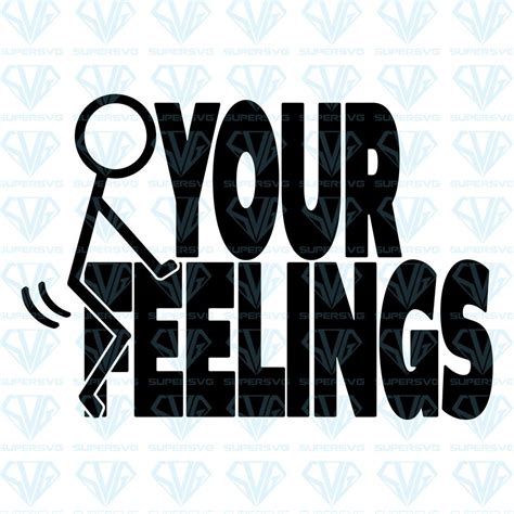 F Your Feelings Svg F Your Feelings Stick Figure Svg Fuck Your My XXX Hot Girl