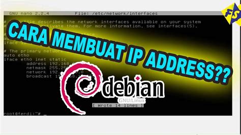 Tutorial Cara Membuat Ip Address Di Linux Debian Youtube