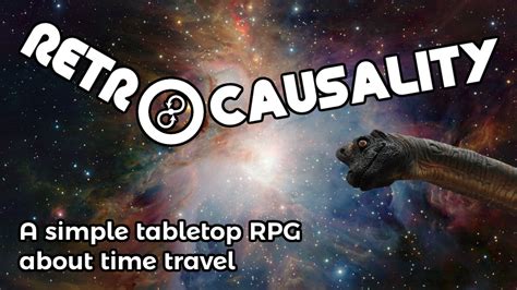 A Tabletop Rpg About Excellent Time Travel Adventures Time Travel