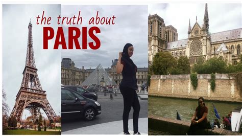 The Truth About Paris My Trip To Paris Youtube