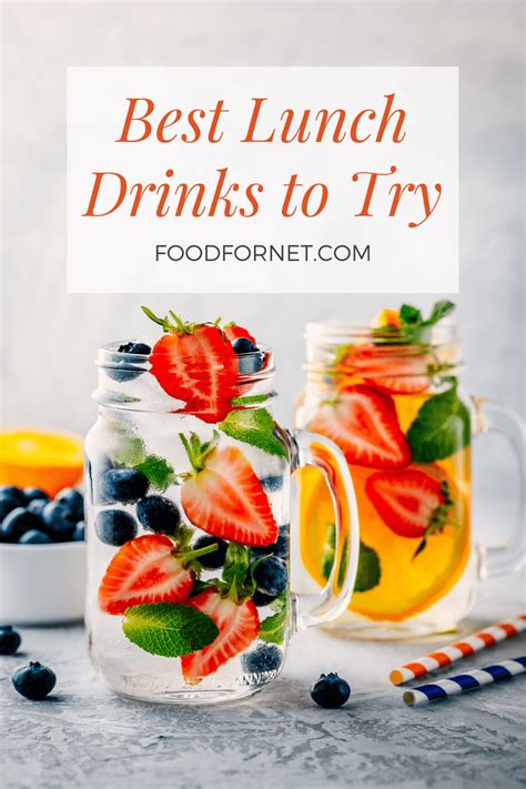 Best Drinks To Drink At Lunch That Keep You Healthy And Energized