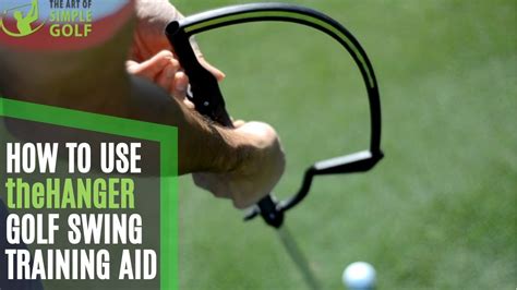 How To Use And Set Up The Hanger Golf Swing Training Aid Golf Swing