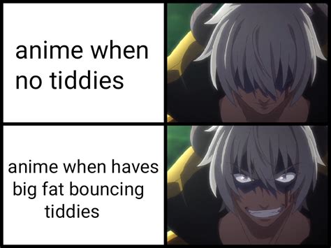 Dem Big Fat Anime Tiddies Ranimemes