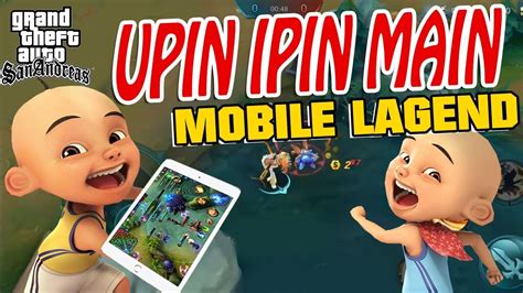Let's help the twins gather for iftar fried chicken, and preparation for eid (feast). Upin Ipin Main mobile legend GTA Lucu - YouTube