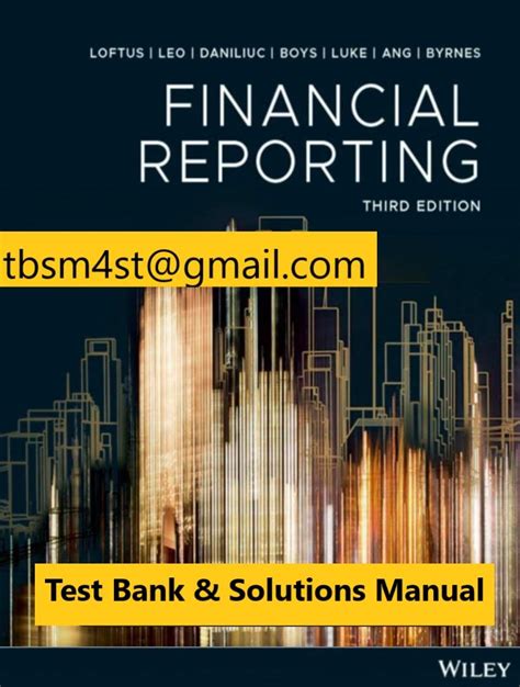 Test Bank And Solutions Manual For Financial Reporting Test Bank Test